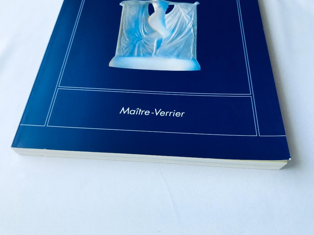 ルネ・ラリック展 光の幻想・ガラス工芸の美 図録 Maitre Verrier